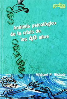 ANALISIS PSICOLOGICO DE LA CRISIS DE LOS 40...