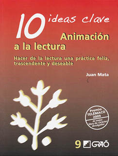 10 IDEAS CLAVE: ANIMACION A LA LECTURA