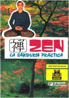 ZEN: LA SABIDURIA PRACTICA