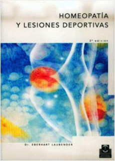 HOMEOPATIA Y LESIONES DEPORTIVAS, OBRA DE CONSULTA Y GUIA
