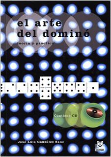 EL ARTE DEL DOMINO: TEORIA Y PRACTICA (CONTIENE CD)