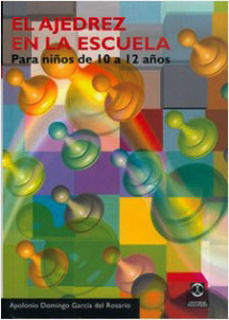 EL AJEDREZ EN LA ESCUELA PARA NIÑOS DE 10 A 12