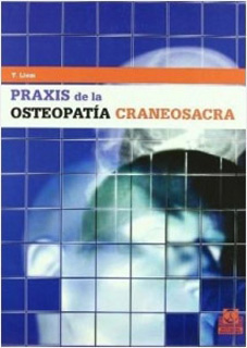 PRAXIS DE LA OSTEOPATIA CRANEOSACRA