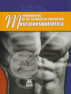 FUNDAMENTOS DE LAS TECNICAS DE EVALUACION MUSCULOESQUELETICA
