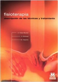 FISIOTERAPIA, DESCRIPCION DE LAS TECNICAS Y TRATAMIENTO