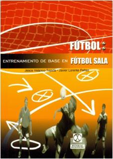 FUTBOL: ENTRENAMIENTO BASE EN FUTBOL SALA