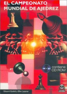 EL CAMPEONATO MUNDIAL DE AJEDREZ (INCLUYE CD)