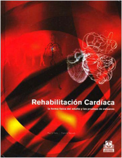 REHABILITACION CARDIACA, LA FORMA FISICA DEL ADULTO