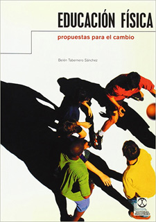 EDUCACION FISICA: PROPUESTAS PARA EL CAMBIO