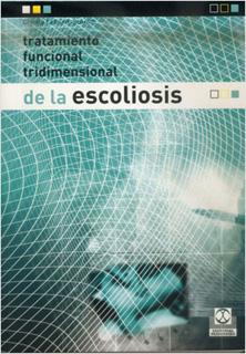 TRATAMIENTO FUNCIONAL TRIDIMENSIONAL DE LA ESCOLIOSIS
