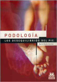 PODOLOGIA: LOS DESEQUILIBRIOS DEL PIE