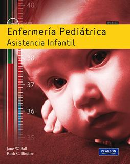ENFERMERIA PEDIATRICA: ASISTENCIA INFANTIL (INCLUYE CD)