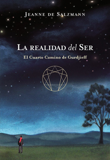 LA REALIDAD DEL SER: EL CUARTO CAMINO DE GURDJIEFF
