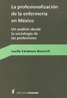LA PROFESIONALIZACION DE LA ENFERMERIA EN MEXICO