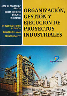 ORGANIZACION, GESTION Y EJECUCION DE PROYECTOS INDUSTRIALES
