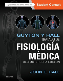 GUYTON Y HALL: TRATADO DE FISIOLOGIA MEDICA