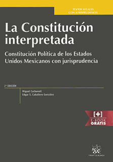 LA CONSTITUCION INTERPRETADA (COMENTADA)
