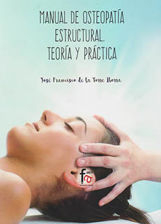 MANUAL DE OSTEOPATIA ESTRUCTURAL: TEORIA Y PRACTICA
