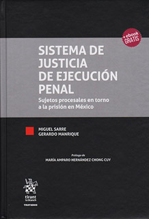 SISTEMA DE JUSTICIA DE EJECUCION PENAL: SUJETOS...