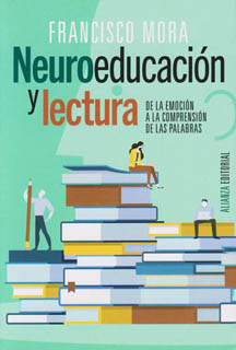NEUROEDUCACION Y LECTURA: DE LA EMOCION A LA COMPRENSION DE LAS PALABRAS