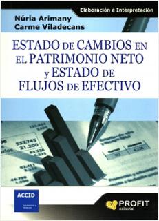 ESTADO DE CAMBIOS EN EL PATRIMONIO NETO Y ESTADO DE FLUJOS DE EFECTIVO
