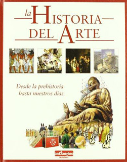 LA HISTORIA DEL ARTE: DESDE LA PREHISTORIA HASTA...
