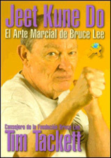 JEET KUNE DO: EL ARTE MARCIAL DE BRUCE LEE