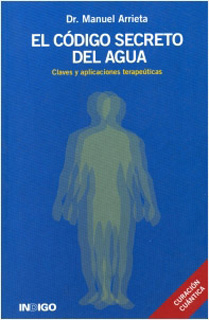 EL CODIGO SECRETO DEL AGUA: CLAVES Y APLICACIONES...