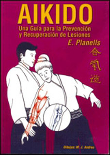 AIKIDO: UNA GUIA PARA LA PREVENCION Y RECUPERACION DE LESIONES