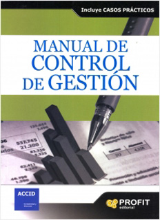 MANUAL DE CONTROL DE GESTION (INCLUYE CASOS PRACTICOS)