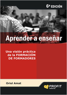 APRENDER A ENSEÑAR: UNA VISION DE LA FORMACION DE FORMADORES