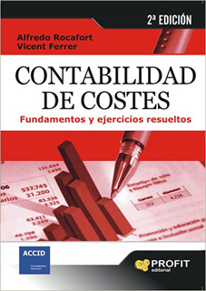 CONTABILIDAD DE COSTES: FUNDAMENTOS Y EJERCICIOS...