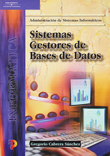 SISTEMAS GESTORES DE BASES DE DATOS