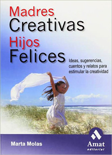 MADRES CREATIVAS HIJOS FELICES. IDEAS,...