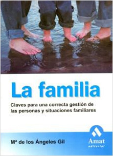 LA FAMILIA: CLAVES PARA UNA CORRECTA GESTION DE...