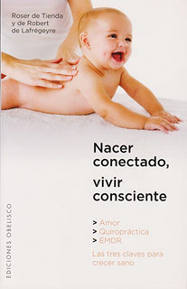 NACER CONECTADO, VIVIR CONCIENTE