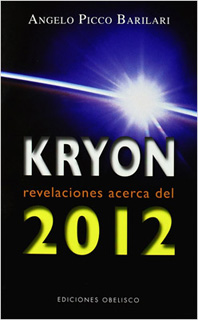 KRYON: REVELACIONES ACERCA DEL 2012