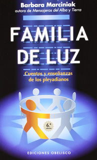 FAMILIA DE LUZ: CUENTOS Y ENSEÑANZAS DE LOS...
