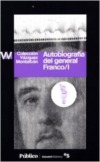 AUTOBIOGRAFIA DEL GENERAL FRANCO VOLUMEN 1