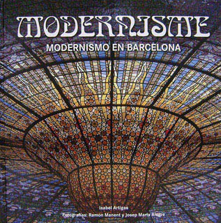 FAT LADY: MODERNISME: MODERNISMO EN BARCELONA