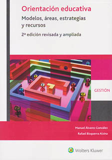 ORIENTACION EDUCATIVA: MODELOS, AREAS, ESTRATEGIAS Y RECURSOS