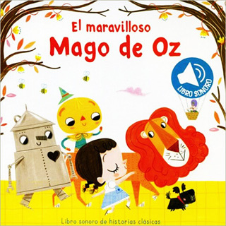 EL MARAVILLOSO MAGO DE OZ (LIBRO CON SONIDO)