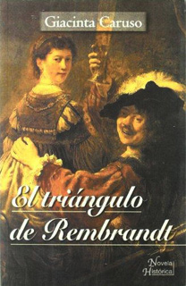 EL TRIANGULO DE REMBRANDT