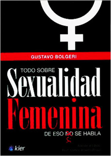TODO SOBRE SEXUALIDAD FEMENINA: DE ESO SI SE HABLA
