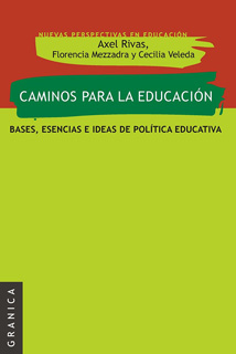 CAMINOS PARA LA EDUCACION: BASES ESENCIAS E IDEAS...