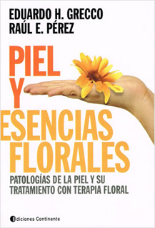 PIEL Y ESENCIAS FLORALES: PATOLOGIAS DE LA PIEL Y...