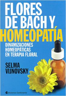 FLORES DE BACH Y HOMEOPATIA: DINAMIZACIONES HOMEOPATICAS EN TERAPIA FLORAL