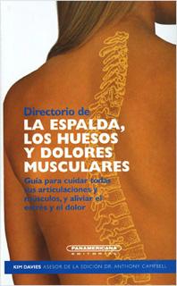 DIRECTORIO DE LA ESPALDA, LOS HUESOS Y DOLORES MUSCULARES