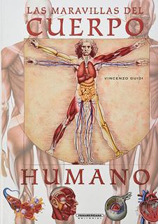 LAS MARAVILLAS DEL CUERPO HUMANO