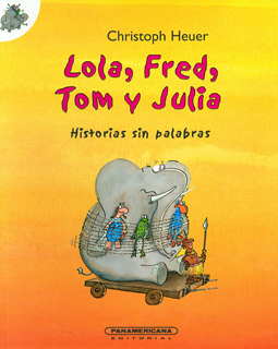LOLA, FRED, TOM Y JULIA: HISTORIAS SIN PALABRAS